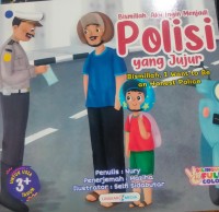 Image of Bismillah, Aku Ingin Menjadi Polisi Yang Jujur