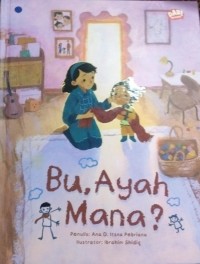 Image of Bu, Ayah Mana?